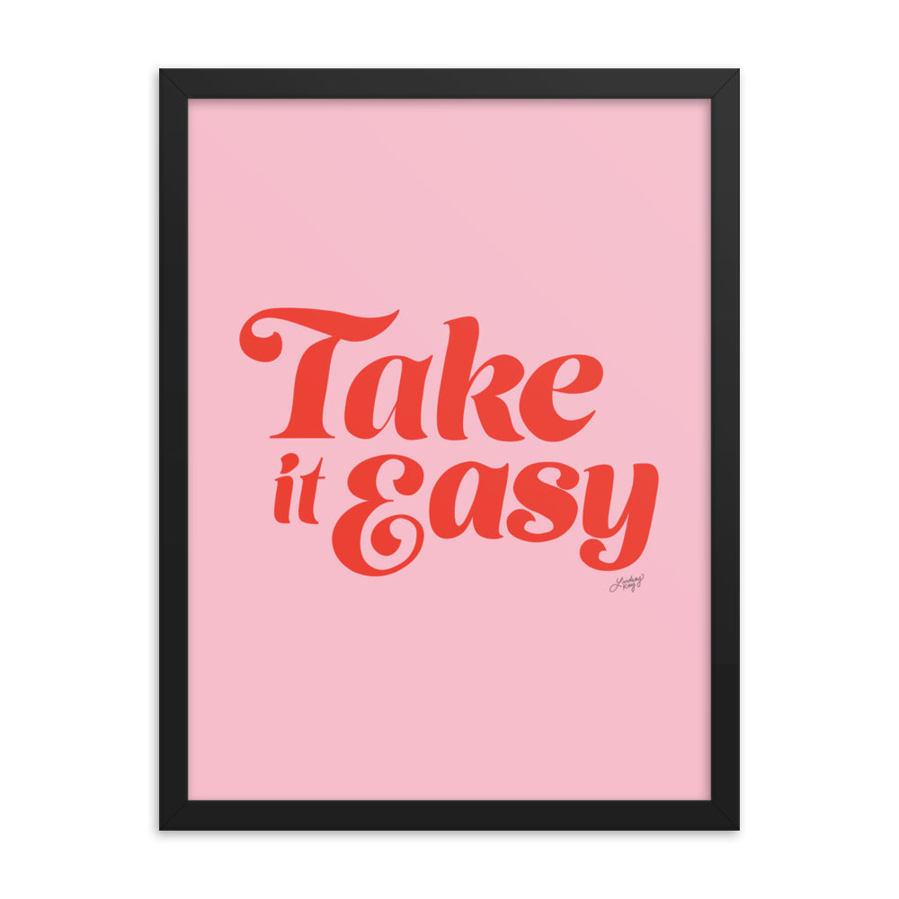 Take it Easy (Pink/Red Palette) - Framed Matte Print